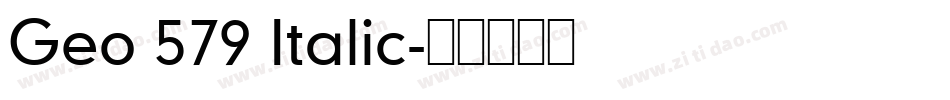 Geo 579 Italic字体转换